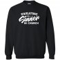 Motivational workout sweating like a sinner in church Sweatshirt
