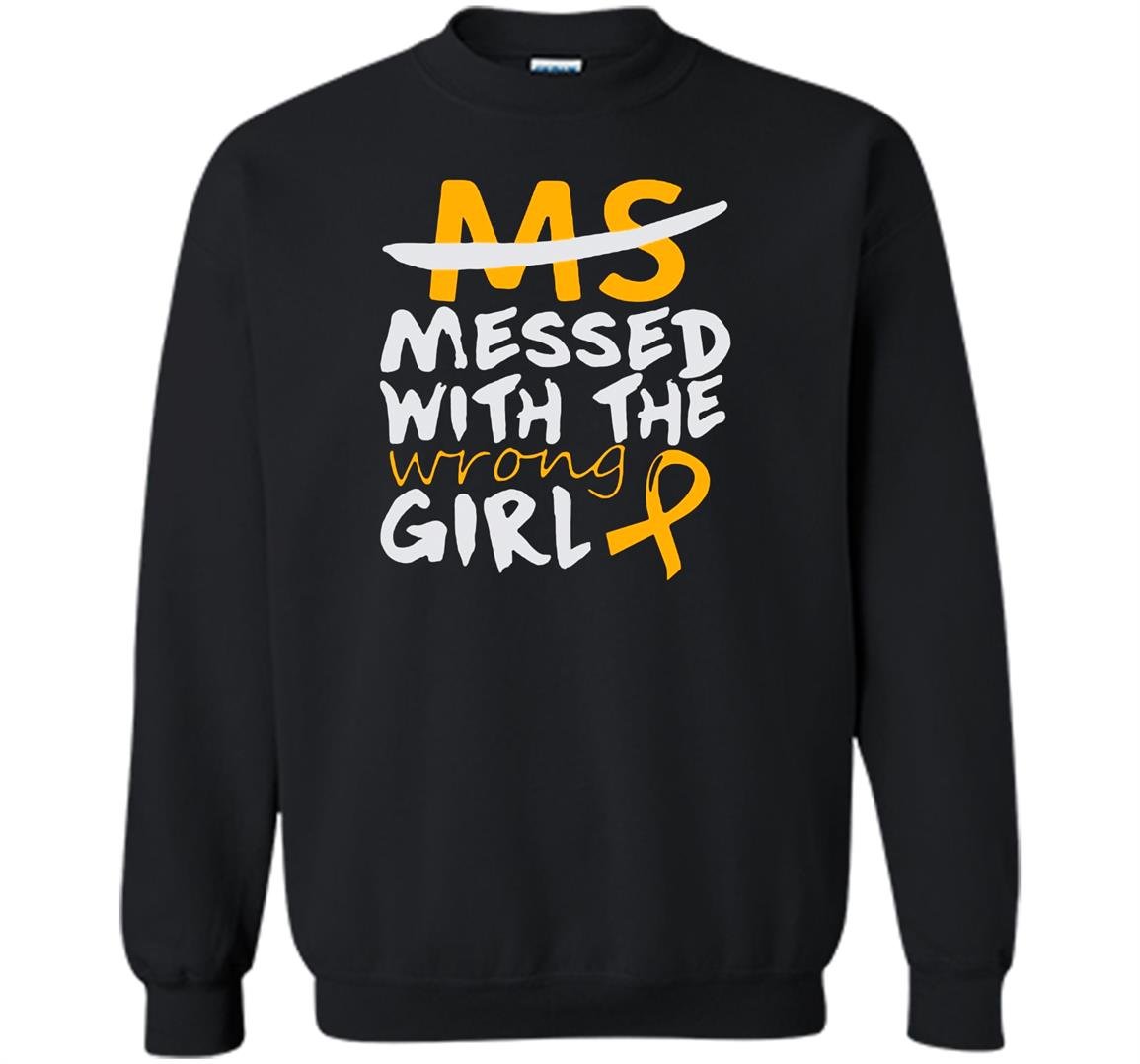 Ms messed with the wrong Sweatshirt