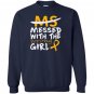 Ms messed with the wrong Sweatshirt