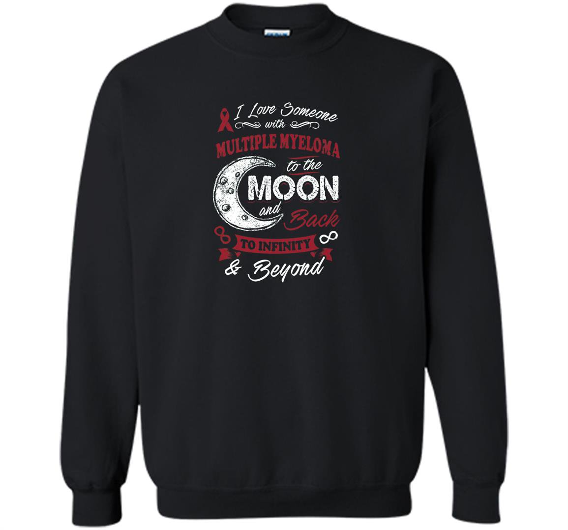 Multiple myeloma awareness moon back love Sweatshirt