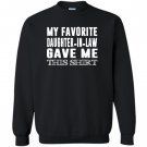 My favorite daughter in law gave me this Sweatshirt