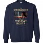 My granddaughter wears combat boots Sweatshirt