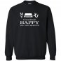 My jeep xj cherokee makes me happy you not so much Sweatshirt