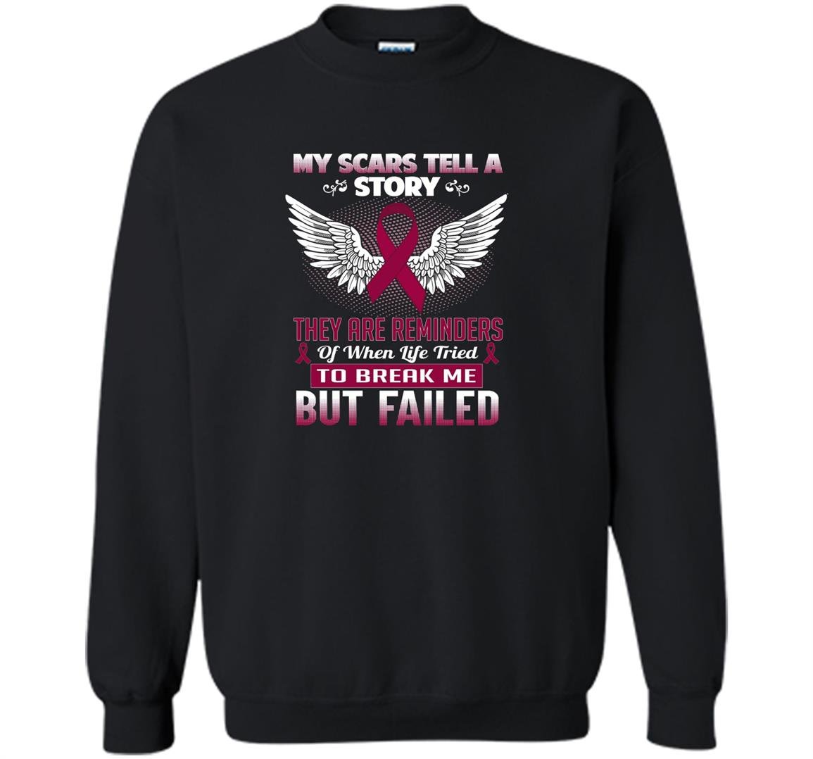 My scars tell a story multiple myeloma awareness Sweatshirt