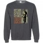 My son my soldier hero proud army dad father Sweatshirt