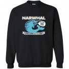 Narwhal unicorn of the sea Sweatshirt