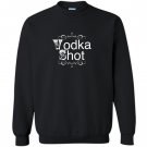 National vodka day its worth a shot holiday Sweatshirt