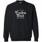National vodka day its worth a shot holiday Sweatshirt