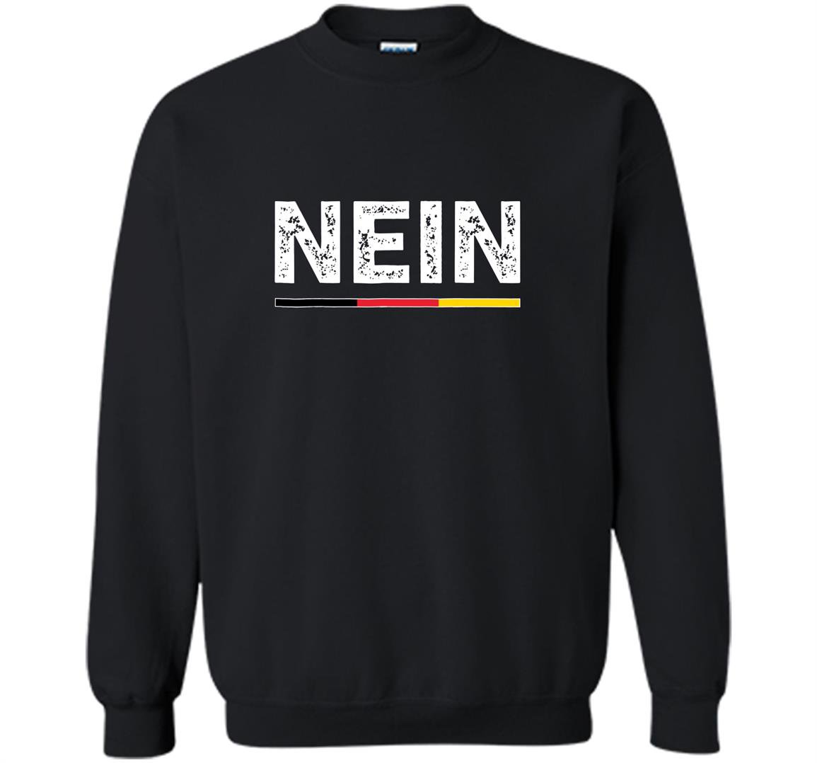 Nein german no saying funny germany vintage Sweatshirt