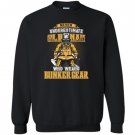 Never underestimate an old man with bunker gear Sweatshirt