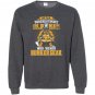 Never underestimate an old man with bunker gear Sweatshirt