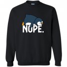Nope relaxed not today funny lazy penguin nope Sweatshirt