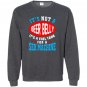 Not a beer belly its a fuel for sex machine Sweatshirt