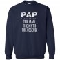 Pap the the myth the legend grandpa gift Sweatshirt
