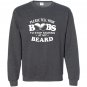 Please tell your boobs to stop staring at my beard Sweatshirt