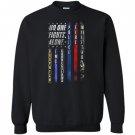 Police no one fights alone police Sweatshirt