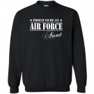 Pride military proud to be an air force aunt Sweatshirt