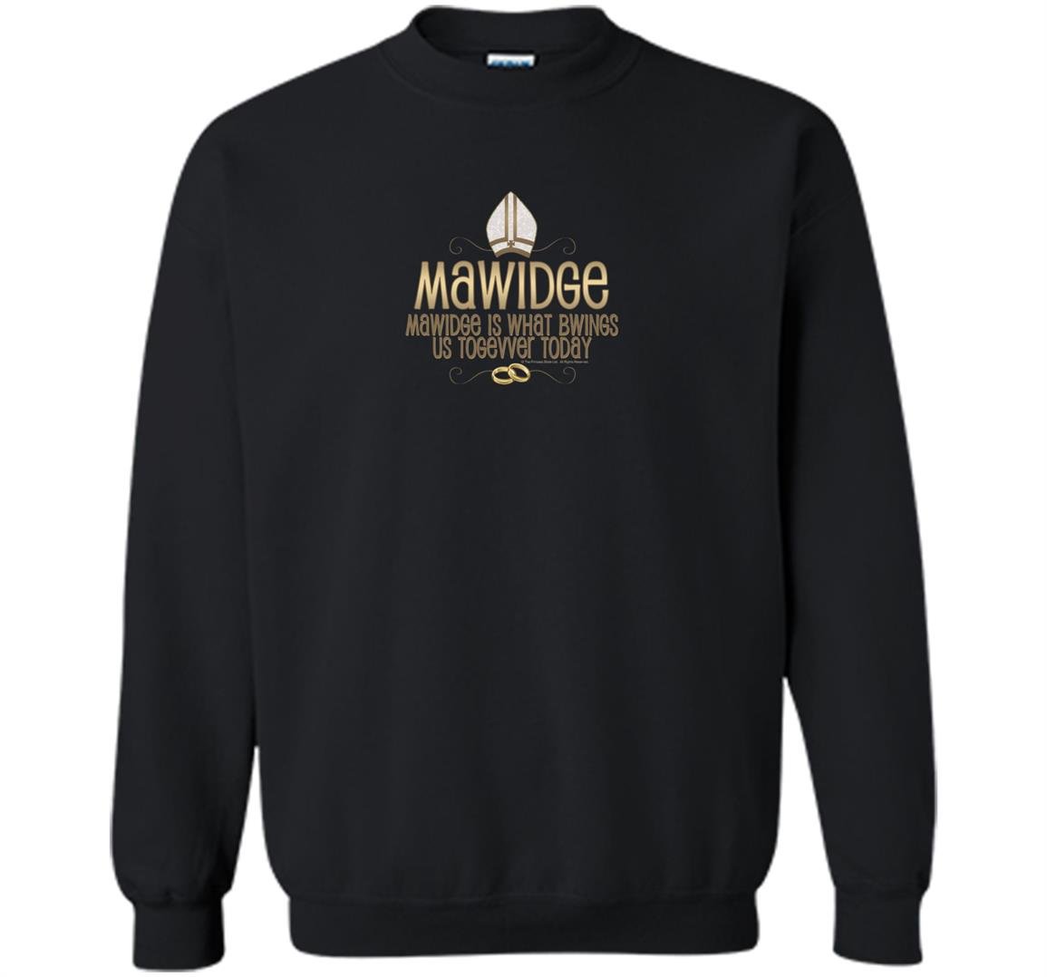Princess bride mawidge wedding Sweatshirt