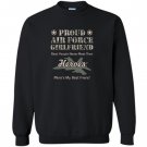 Proud air force girlfriend air force Sweatshirt
