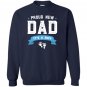 Proud new dad its a boy cute fathers day gift Sweatshirt