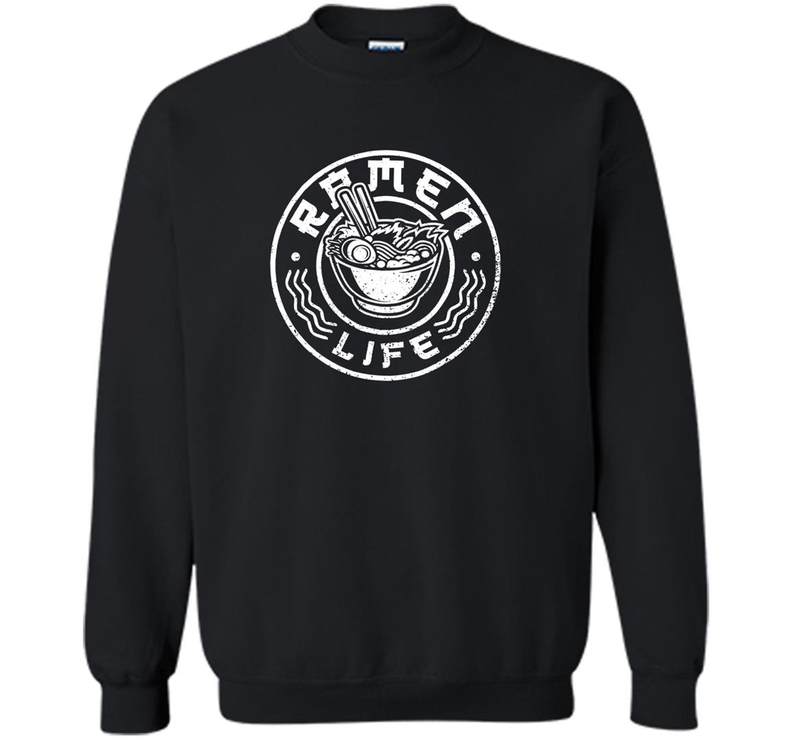 Ramen life tasty anime noodle bowl ramen noodles Sweatshirt