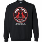 Red pony it is a beautiful day Sweatshirt