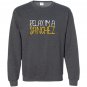 Relax im a sanchez family reunion last name Sweatshirt