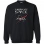 Retro i need my space nasa logo Sweatshirt