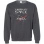 Retro i need my space nasa logo Sweatshirt