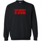 Saturday in athens football for game day Sweatshirt
