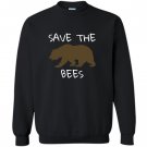 Save the bees brown bear Sweatshirt