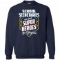 School secretaries are super heroes in disguise Sweatshirt