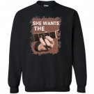 She wants the d chord guitar Sweatshirt