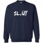 Slut salt lake city utah funny Sweatshirt