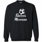 Soccer meemaw cute funny player fan gift Sweatshirt