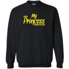 Softball my princess wears cleats Sweatshirt
