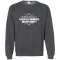 Statistically 6 out of 7 dwarves are not happy humor Sweatshirt