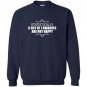 Statistically 6 out of 7 dwarves are not happy humor Sweatshirt