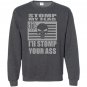 Stomp my flag your ass american punisher 3 biker nra Sweatshirt