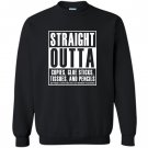 Straight outta copies glue sticks tissues and pencils Sweatshirt
