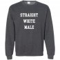 Straight male alt right anti antifa Sweatshirt