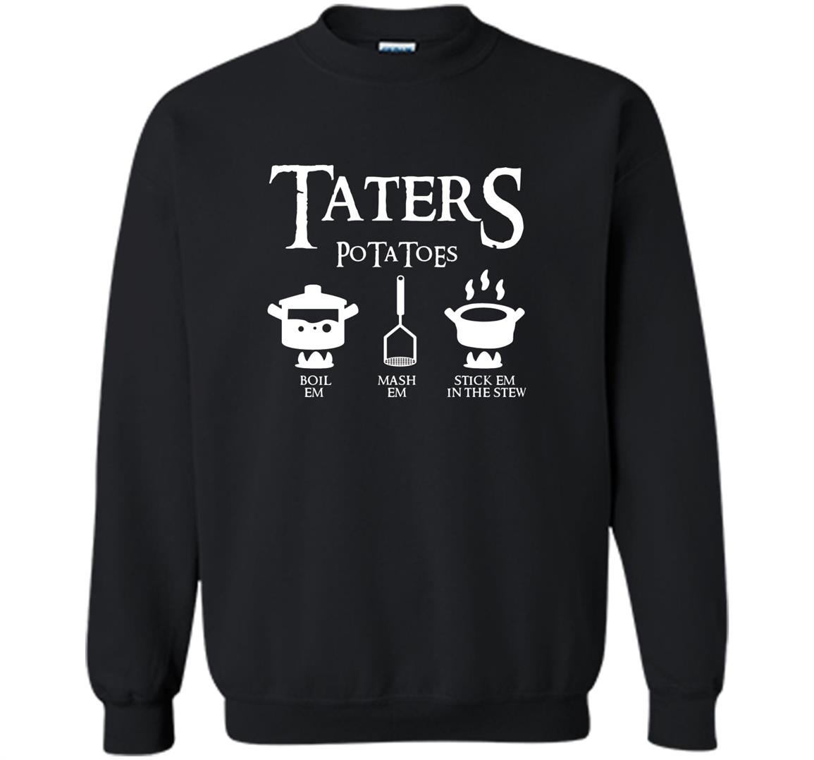 Taters po ta toes Sweatshirt