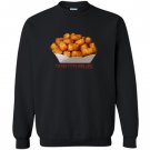 Tater tots are life Sweatshirt