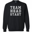 Team head start for lover teacher gifts Sweatshirt