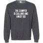 The camper is calling and i must go alaska adventure Sweatshirt