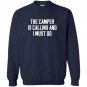 The camper is calling and i must go alaska adventure Sweatshirt