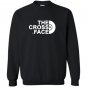 The cross face funny Sweatshirt