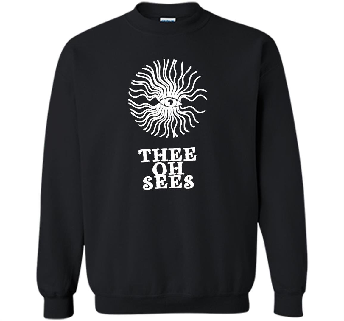 Thee oh sees Sweatshirt