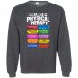 The laws of physical therapy awesome therapist gift Sweatshirt