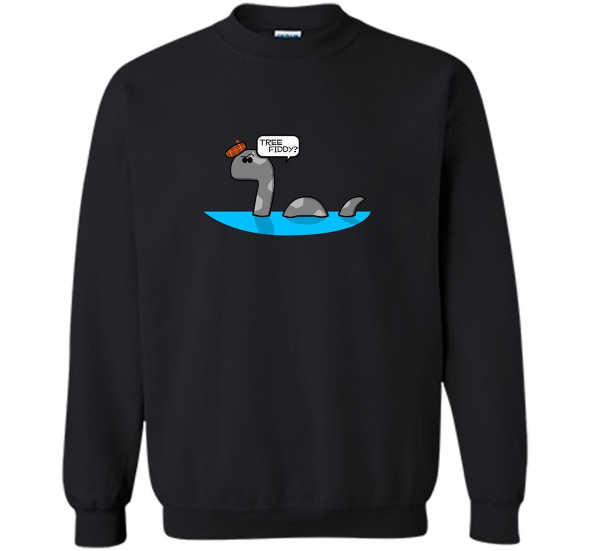 Tree fiddy funny loch ness monster nessie 350 Sweatshirt